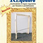 Mascherine in legno regolabili per finestre e porte finestre REquadro